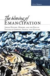 Book cover of The Waning of Emancipation by Guy Miron