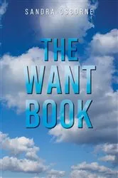 Book cover of The Want Book by Sandra Osborne