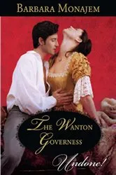 Book cover of The Wanton Governess by Barbara Monajem