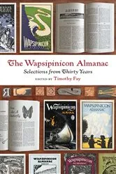 Book cover of The Wapsipinicon Almanac by Timothy Fay