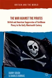 Book cover of The War Against the Pirates by Barry Gough