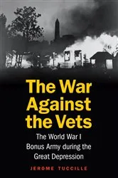 Book cover of The War Against the Vets by Jerome Tuccille