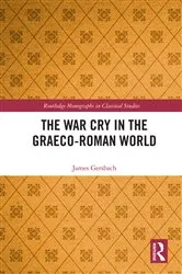 Book cover of The War Cry in the Graeco-Roman World by James Gersbach