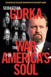 Book cover of The War for America's Soul by Sebastian Gorka