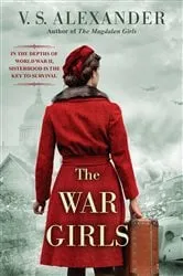 Book cover of The War Girls by V.S. Alexander