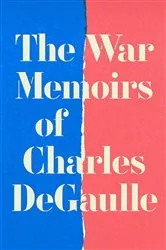 Book cover of The War Memoirs by Charles de Gaulle