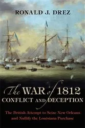 Book cover of The War of 1812, Conflict and Deception by Unknown