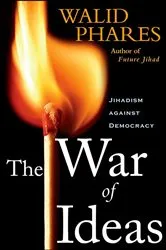 Book cover of The War of Ideas by Walid Phares