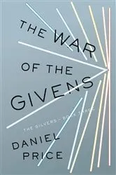 Book cover of The War of the Givens by Daniel Price