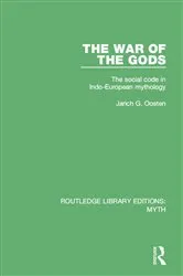 Book cover of The War of the Gods (RLE Myth) by Jarich Oosten