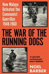 Book cover of The War of the Running Dogs by Noel Barber