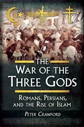 Book cover of The War of the Three Gods by Peter Crawford