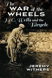 Book cover of The War of the Wheels by Jeremy Withers