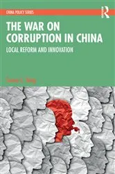 Book cover of The War on Corruption in China by Sunny L. Yang