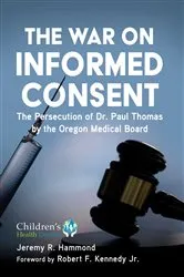 Book cover of The War on Informed Consent by Jeremy R. Hammond