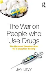 Book cover of The War on People who Use Drugs by Unknown