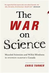Book cover of The War on Science by Chris Turner