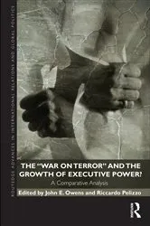 Book cover of The War on Terror and the Growth of Executive Power? by John E Owens