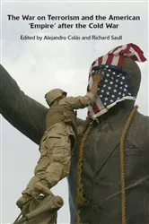 Book cover of The War on Terrorism and the American 'Empire' after the Cold War by Alejandro Colas