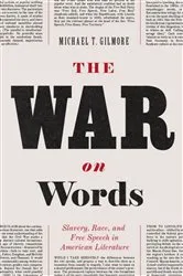Book cover of The War on Words by Michael T. Gilmore