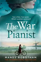 Book cover of The War Pianist by Mandy Robotham