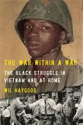 Book cover of The War Within a War by Wil Haygood
