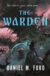 Book cover of The Warden by Daniel M. Ford
