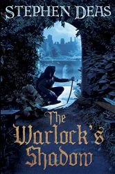 Book cover of The Warlock's Shadow by Stephen Deas