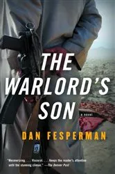 Book cover of The Warlord's Son by Dan Fesperman