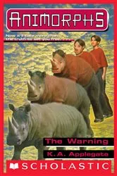 Book cover of The Warning (Animorphs #16) by K. A. Applegate