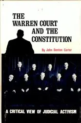 Book cover of The Warren Court and the Constitution by John Denton Carter