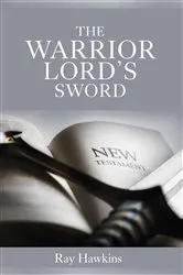 Book cover of The Warrior Lord's Sword by Ray Neil Hawkins