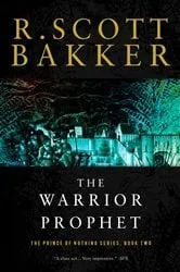Book cover of The Warrior Prophet by R. Scott Bakker