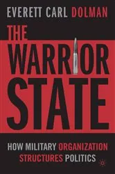 Book cover of The Warrior State by E. Dolman