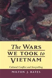 Book cover of The Wars We Took to Vietnam by Unknown