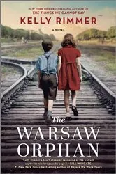 Book cover of The Warsaw Orphan by Kelly Rimmer