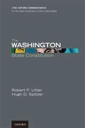 Book cover of The Washington State Constitution by Robert F. Utter