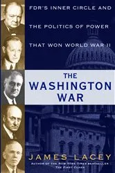 Book cover of The Washington War by James Lacey