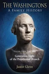 Book cover of The Washingtons. Volume 4, Part 1 by Justin Glenn