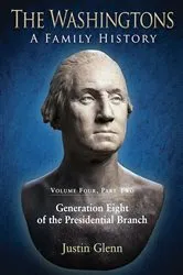 Book cover of The Washingtons. Volume 4, Part 2 by Justin Glenn