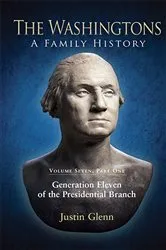 Book cover of The Washingtons. Volume 7, Part 1 by Justin Glenn