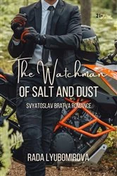 Book cover of The Watchman of Salt and Dust by Rada Lyubomirova