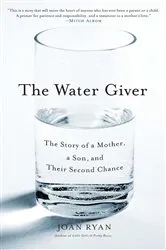 Book cover of The Water Giver by Joan Ryan