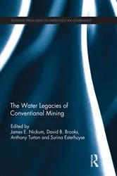 Book cover of The Water Legacies of Conventional Mining by James E. Nickum
