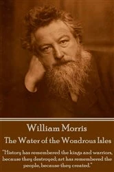 Book cover of The Water of the Wondrous Isles by William Morris
