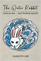 Book cover of The Water Rabbit by Carolyn Lee