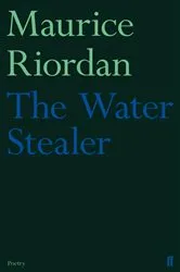 Book cover of The Water Stealer by Maurice Riordan