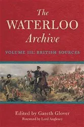 Book cover of The Waterloo Archive by Gareth Glover