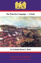 Book cover of The Waterloo Campaign — A Study [Illustrated Edition] by Unknown