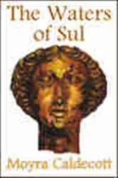 Book cover of The Waters of Sul by Moyra Caldecott